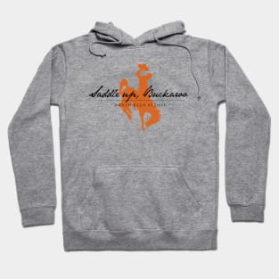 Saddle Up, Buckaroo Hoodie